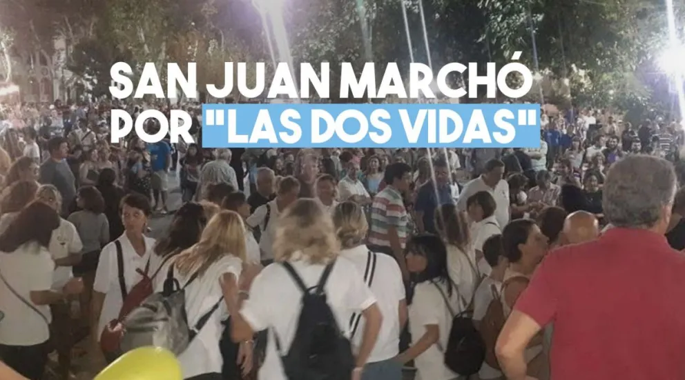 San Juan marchó por "las dos vidas"