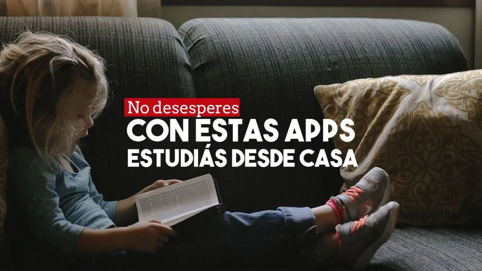 Mientras no haya clases, con esas App podés ayudar a estudiar en casa