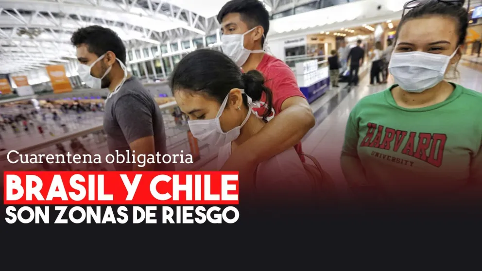Coronavirus en la Argentina: el Gobierno incluyó a Chile y Brasil en la lista de países de riesgo