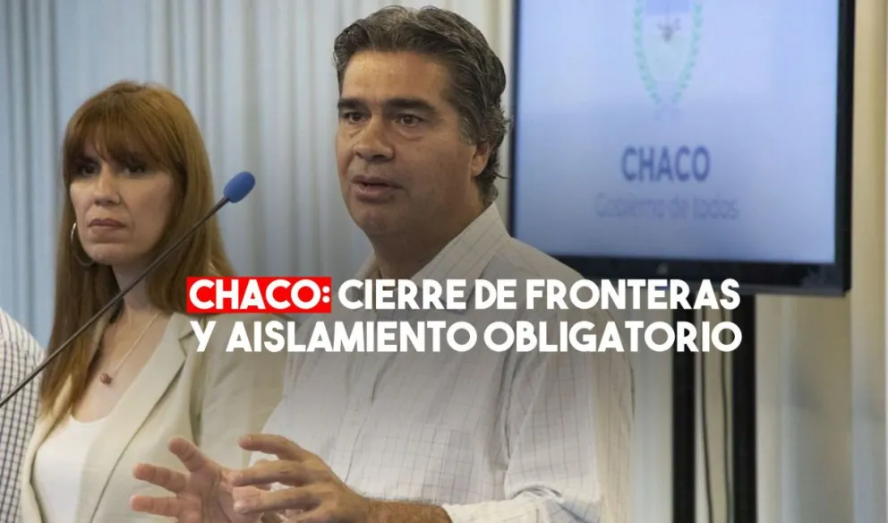 Chaco anunció el cierre de sus fronteras y la cuarentena obligatoria para toda la provincia