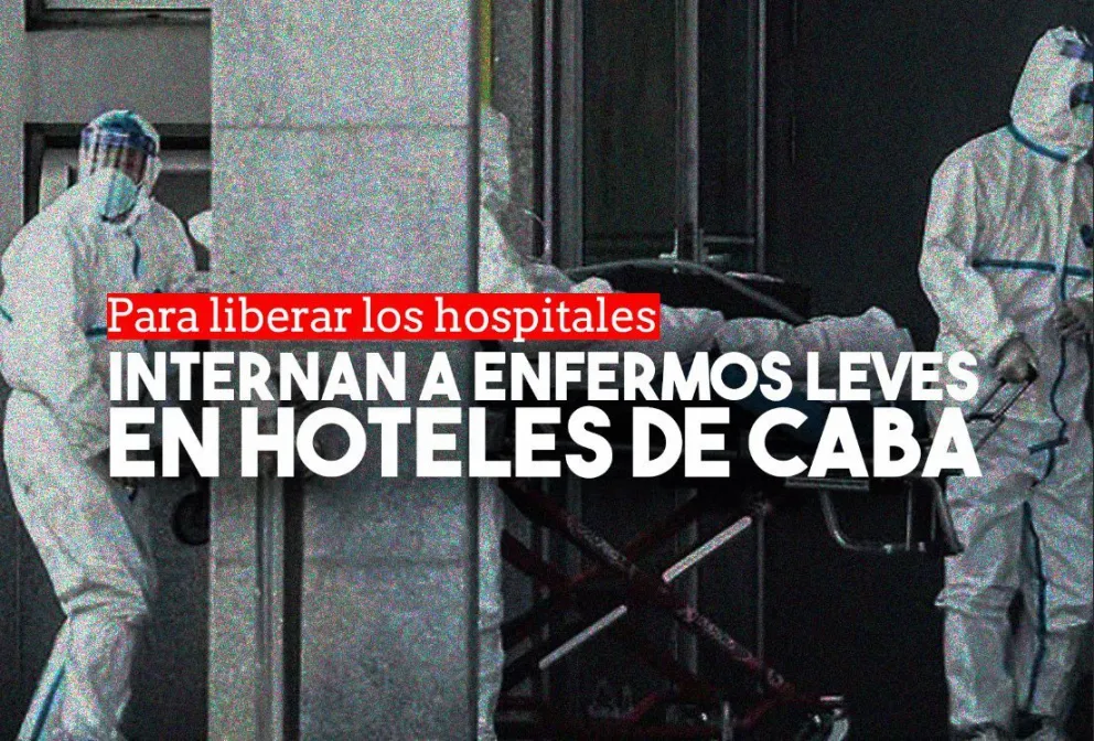 El gobierno porteño comenzó a internar a enfermos leves en los hoteles