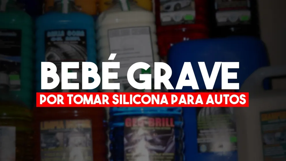 Tiene dos años y quedó grave tras tomar silicona para autos: piden cadenas de oración