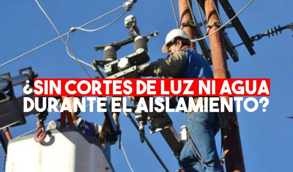 Prohibirán cortar la luz y gas por falta de pago mientras dure el aislamiento