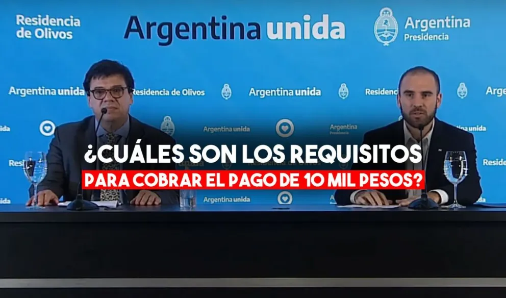 El Gobierno anunció el pago de 10 mil pesos para trabajadores informales y monotributistas de las categorías más bajas