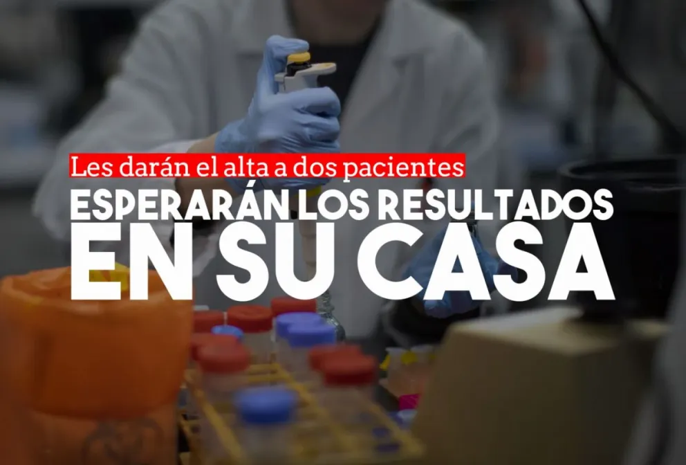 Dos pacientes serán dadas de alta y continuarán el aislamiento en su casa