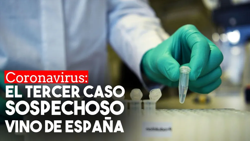 El tercer caso sospechoso: una mujer que vino de España