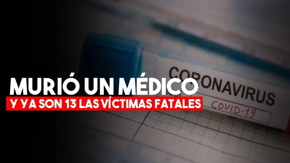 Murió un hombre en Neuquén y ya son 13 los muertos por coronavirus en el país