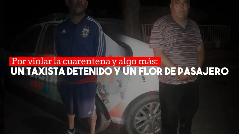 Un taxista y su pasajero detenidos por violar la cuarentena y llevar un arma