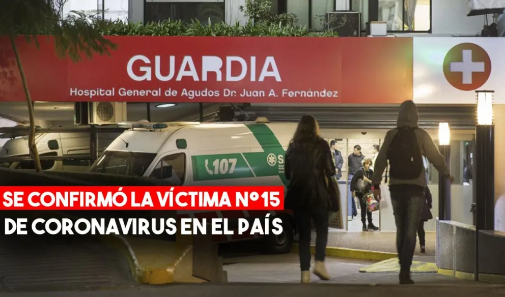 Coronavirus: ya son 15 las víctimas fatales en la Argentina