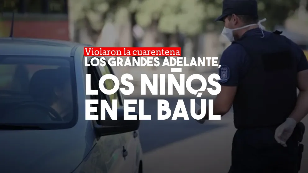 Mendoza: los detuvieron por romper la cuarentena y descubrieron que llevaban a los hijos en el baúl