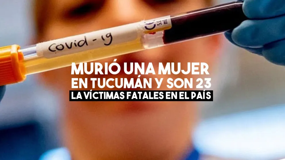 Murió una mujer en Tucumán y son 23 las víctimas fatales en todo el país