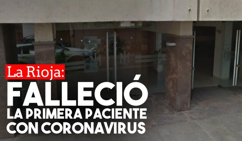 Falleció la paciente riojana con coronavirus