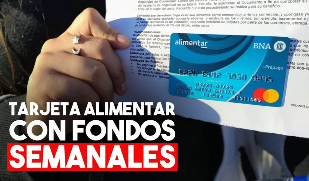El Gobierno depositará dinero todas las semanas en la Tarjeta Alimentar