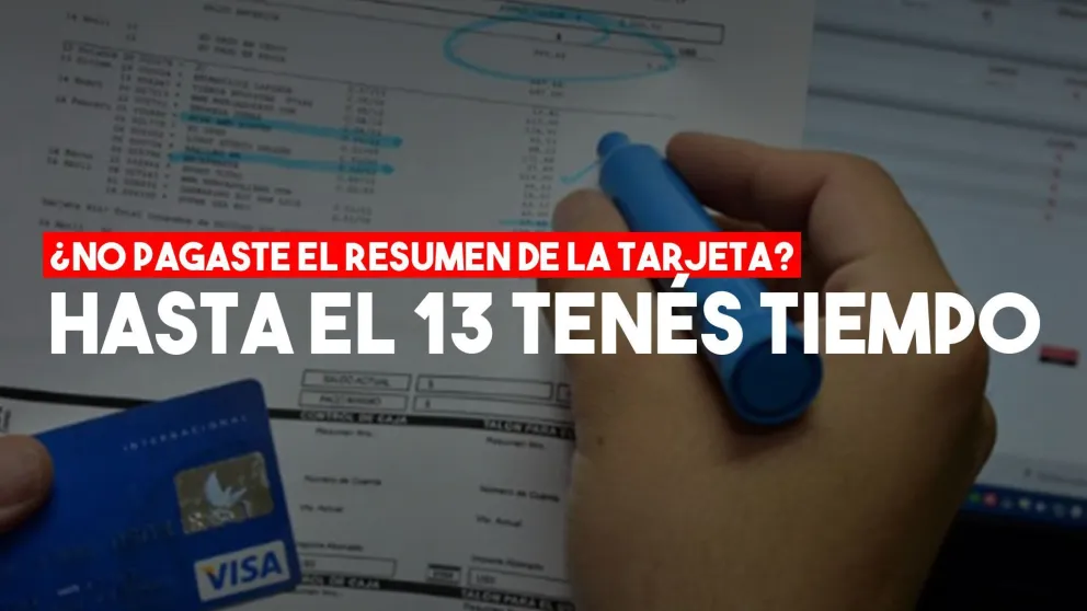 Hay tiempo para pagar el resumen de la tarjeta hasta el 13 de abril