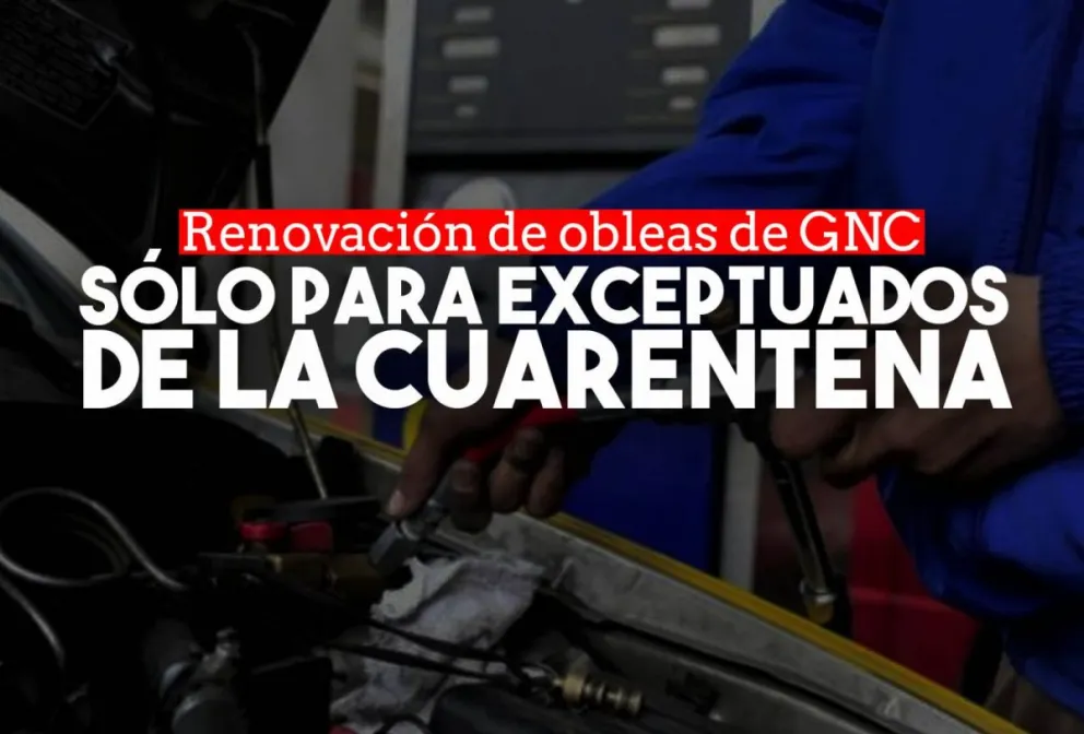 Los exceptuados de la cuarentena podrán renovar las obleas de GNC