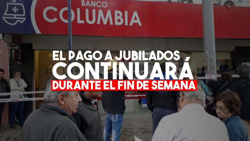 Los bancos abrirán el sábado y domingo para seguir pagando jubilaciones y AUH