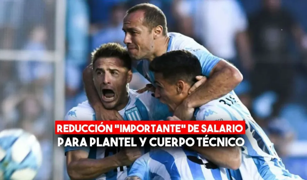Racing acordó la reducción de salarios de jugadores y cuerpo técnico