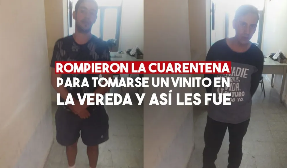 Presos por romper la cuarentena para tomar en la vereda