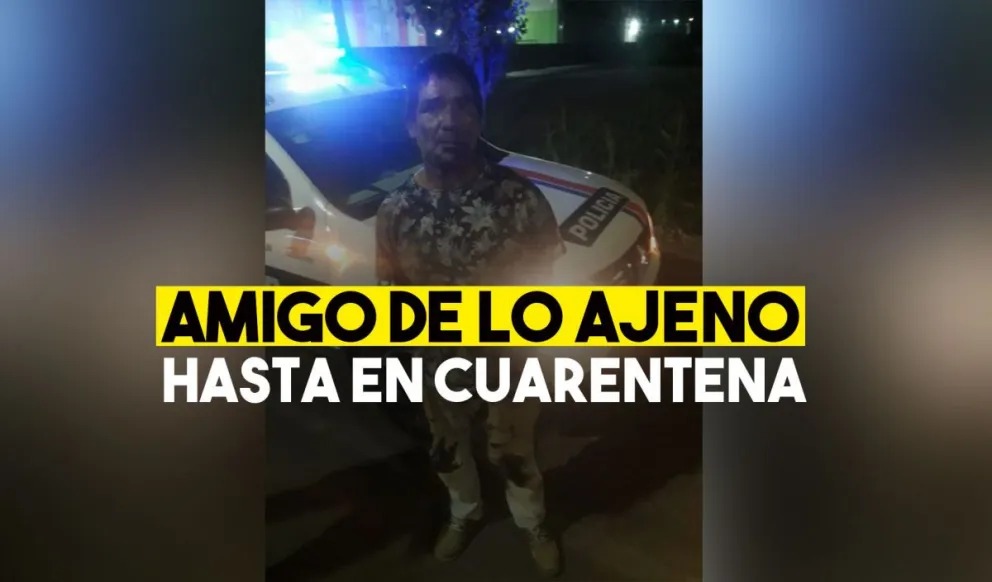 Rompió la cuarentena para robar y lo detuvieron