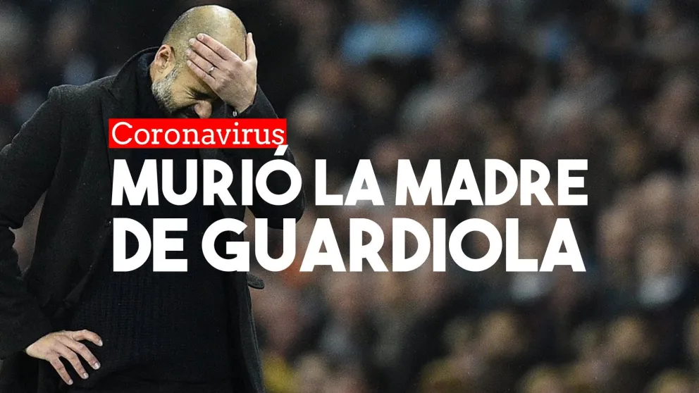 Murió la madre de Pep Guardiola por coronavirus