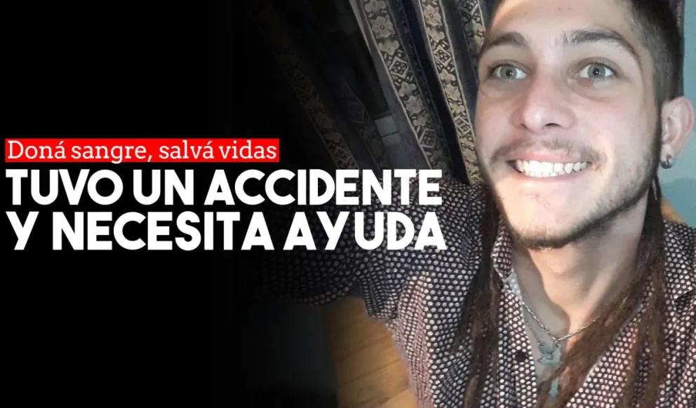 Piden dadores de sangre para un joven que sufrió un accidente