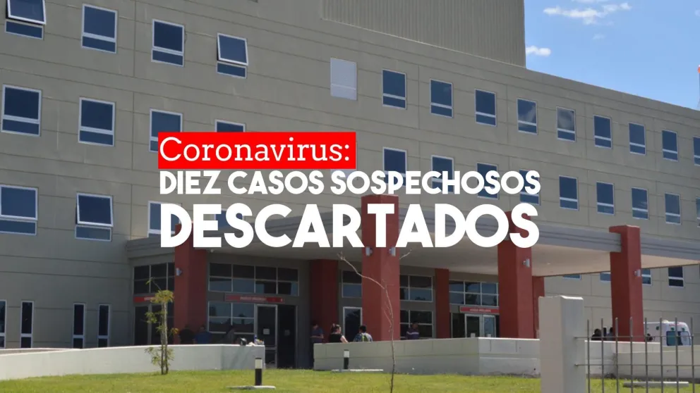 Descartaron 10 casos sospechosos de coronavirus