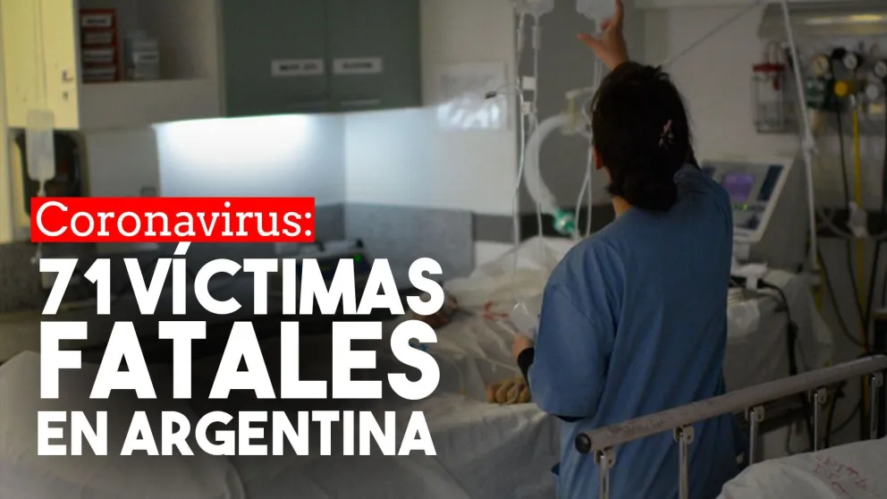 Coronavirus: se confirmaron seis nuevas muertes y son 71 los fallecidos en el país