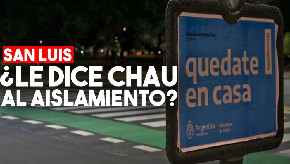 San Luis será la primera provincia en pedir la excepción del aislamiento