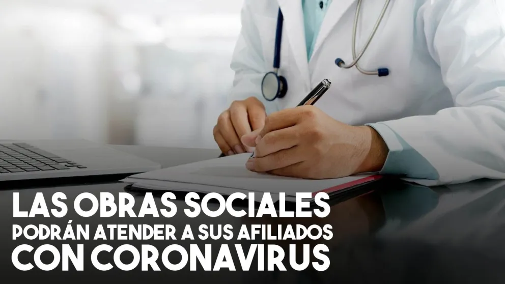 El Gobierno ayudará a las obras sociales a que atiendan a pacientes con coronavirus