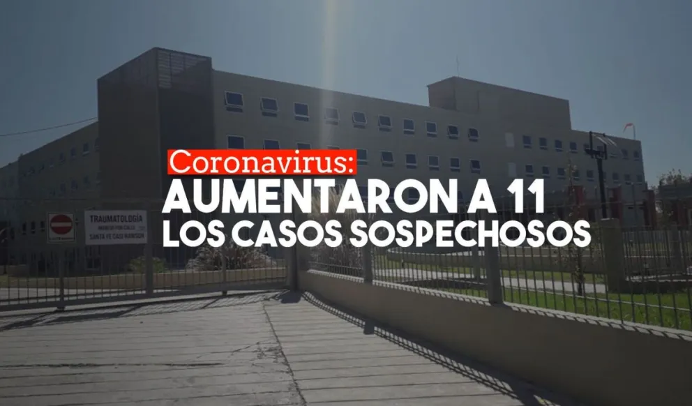 Aumentaron a 11 los casos sospechosos en la provincia