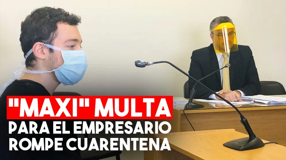 Condenaron al empresario Isaías Brant por violar la cuarentena