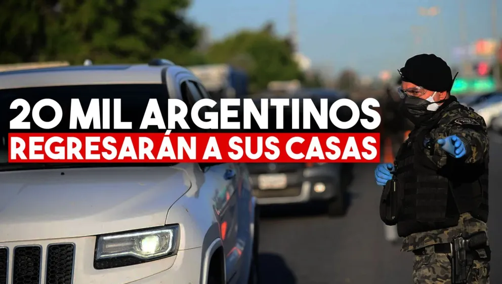 Se alcanzó el tope de 20 mil permisos para el regreso de argentinos varados en el país