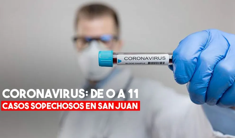 En San Juan son 11 los casos sospechosos de coronavirus