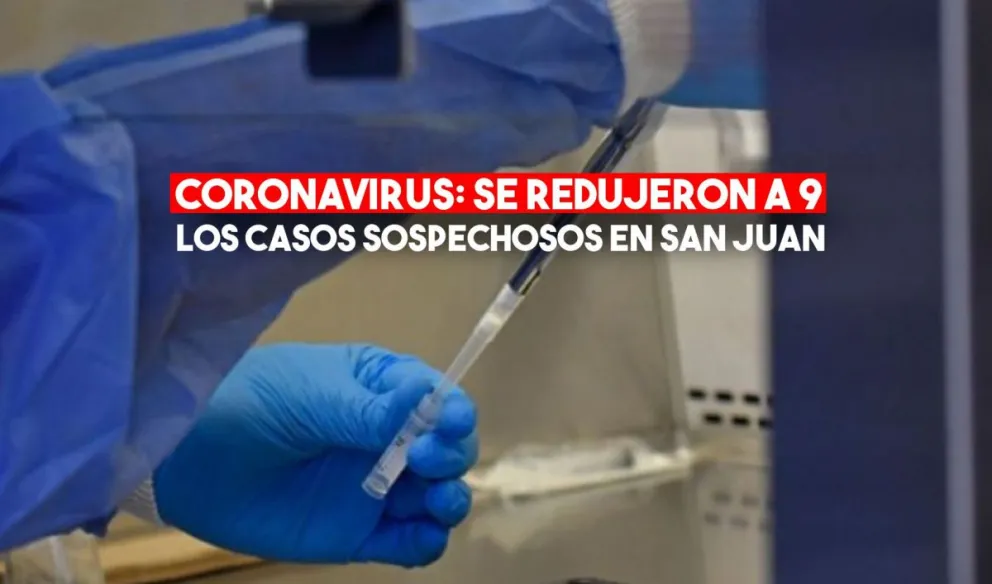 Son 9 los casos sospechosos de coronavirus en San Juan