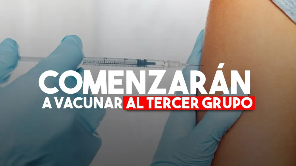 Desde el lunes comenzarán a vacunar al tercer grupo