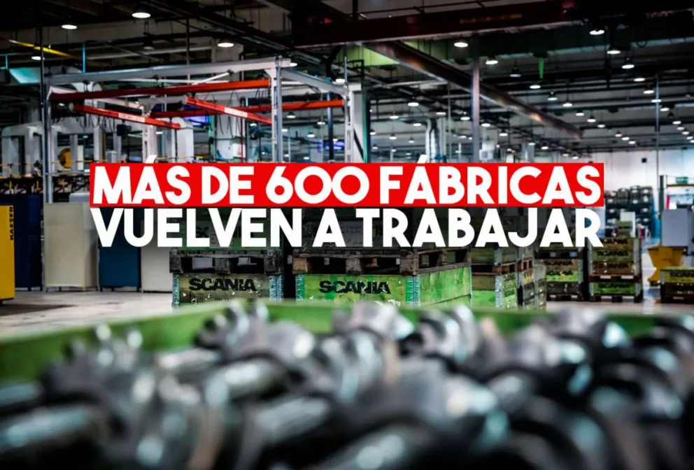 Más de 600 fábricas fueron autorizadas para volver a la actividad tras 50 días en cuarentena