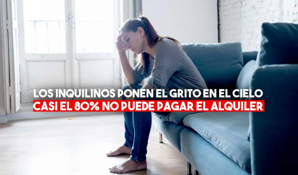 El 78,8% de los sanjuaninos no puede pagar el alquiler en mayo