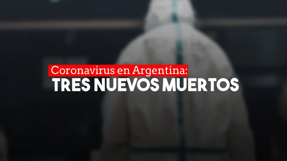 Coronavirus: Confirmaron tres nuevos muertos y el número de víctimas asciende a 317 en Argentina