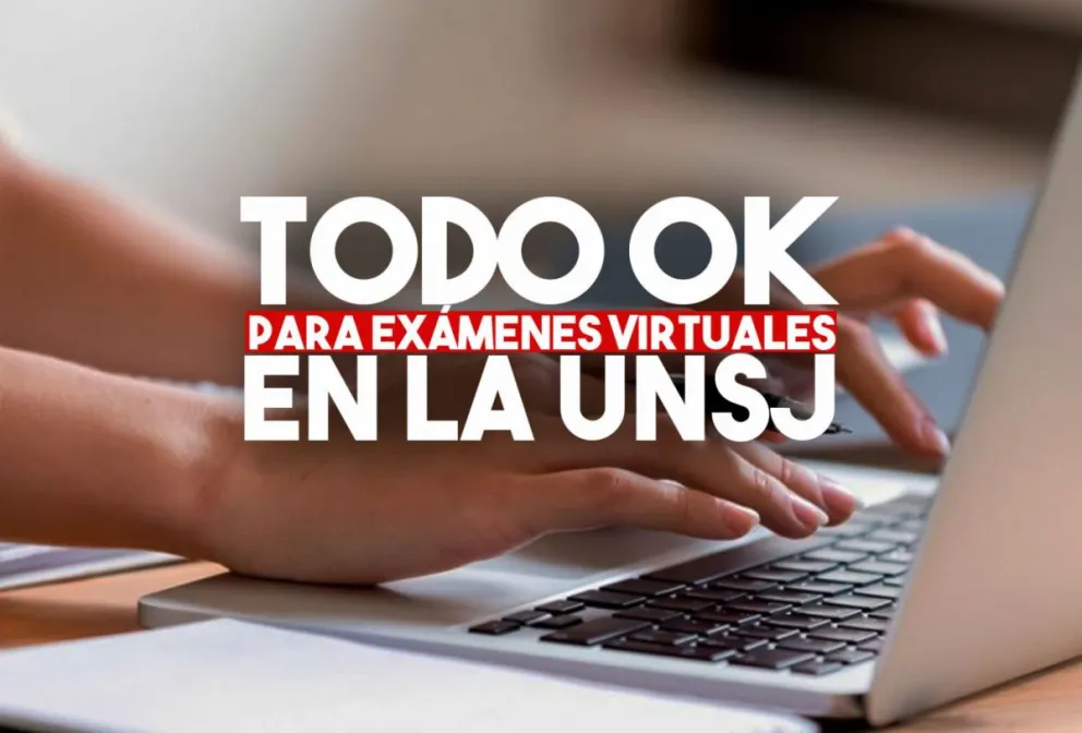 La UNSJ aprobó el procedimiento para tomar exámenes virtuales