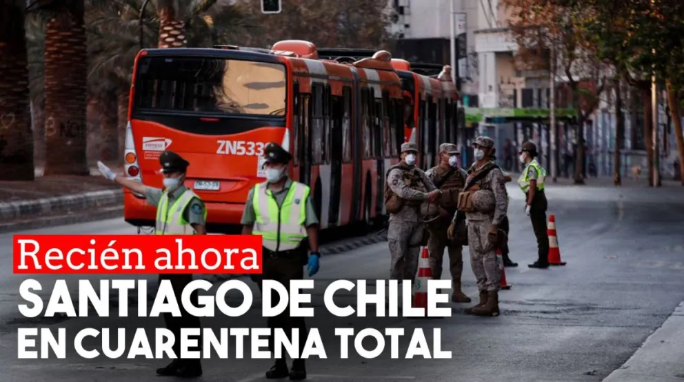 Santiago entró en cuarentena por la ola de contagios en Chile