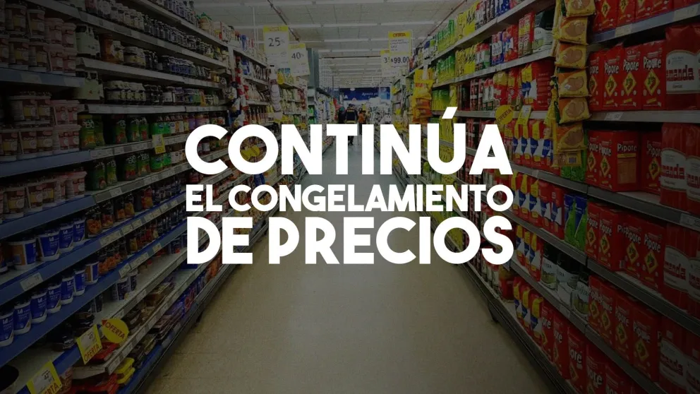 El Gobierno extenderá un mes más el congelamiento de precios
