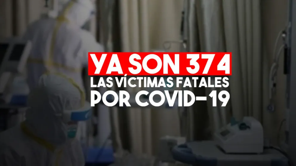 Ya son 374 las víctimas fatales por coronavirus en Argentina