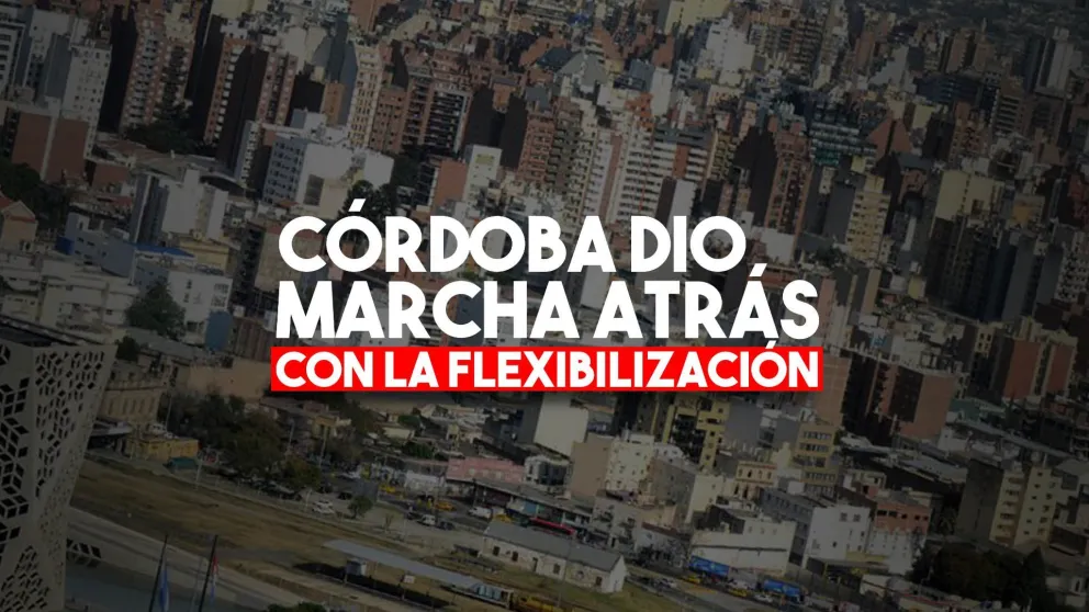 Córdoba dio marcha atrás con la flexibilización de cuarentena