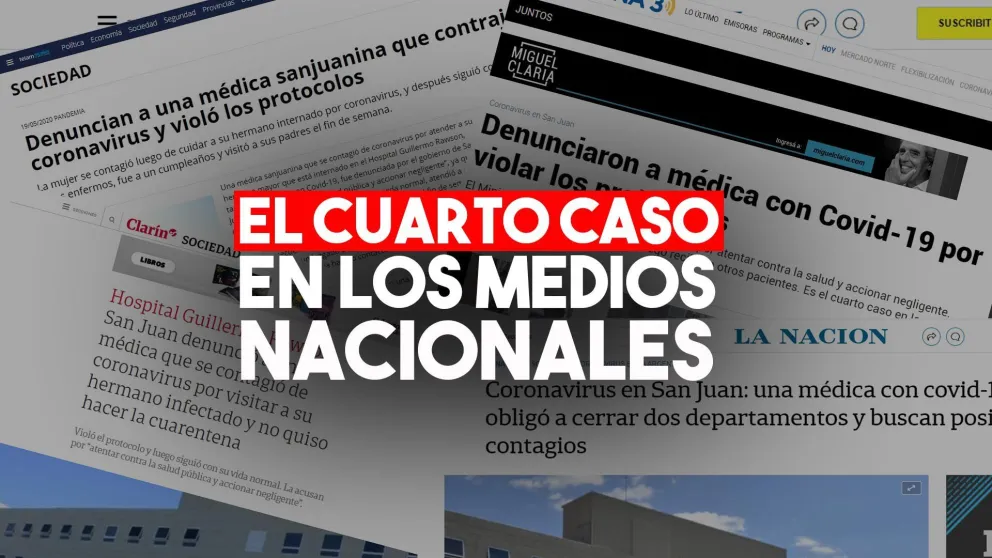 El cuarto caso positivo de coronavirus en San Juan llegó hasta los medios nacionales