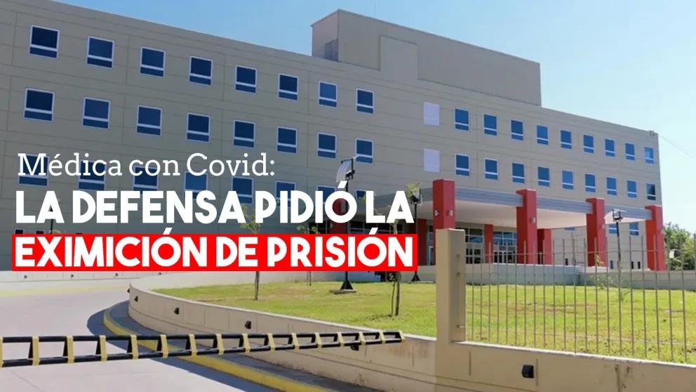 Sin fecha de indagatoria, la médica infectada presentó la eximición de prisión