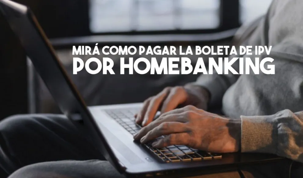Conocé paso a paso como abonar tu boleta del IPV a través del homebanking del Banco San Juan