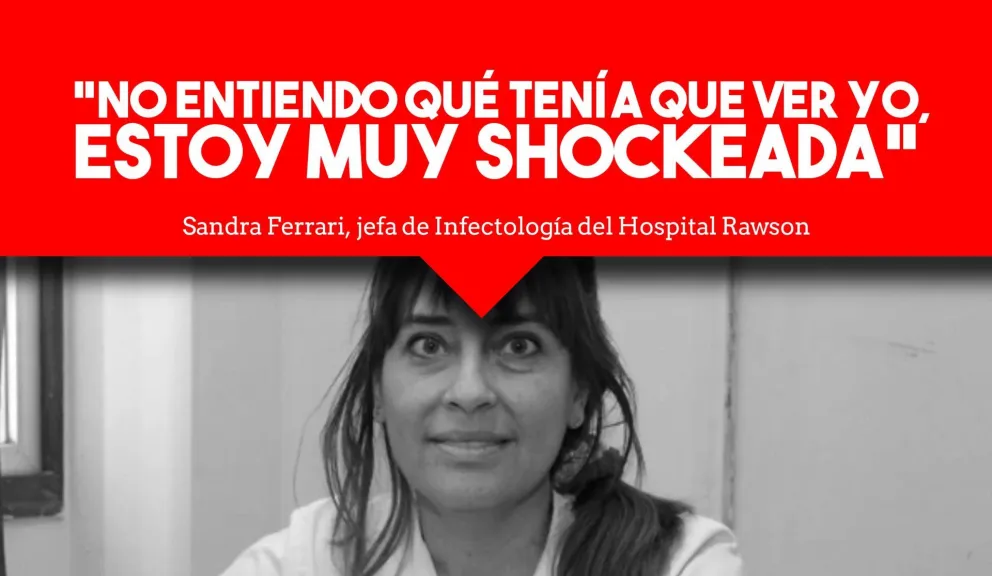 La jefa de Infectología del Rawson se defendió: “No entiendo qué tenía que ver yo, él entró a otro servicio”
