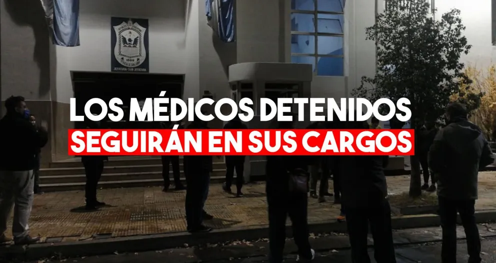 Finalmente, los médicos detenidos continuarán en sus cargos
