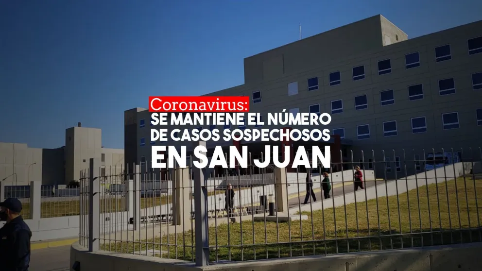 Coronavirus: son 21 los casos sospechosos en San Juan