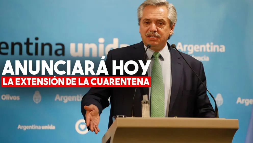 El Presidente anunciará una nueva prórroga del aislamiento social